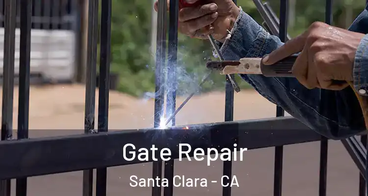  Gate Repair Santa Clara - CA