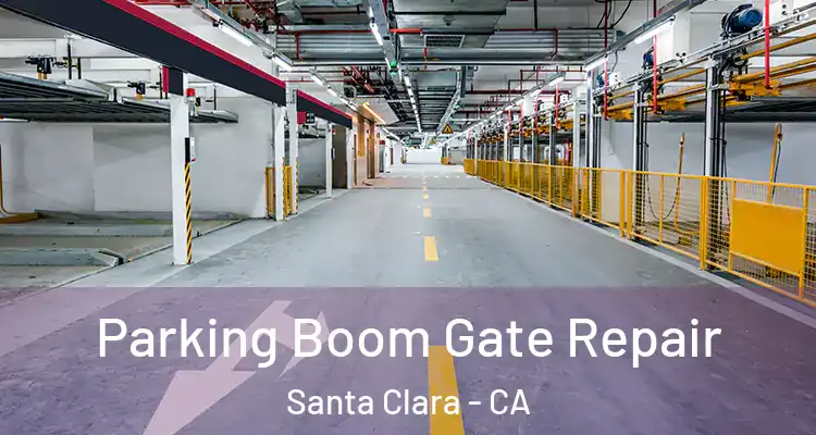  Parking Boom Gate Repair Santa Clara - CA