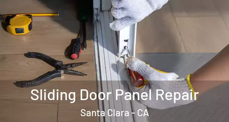  Sliding Door Panel Repair Santa Clara - CA